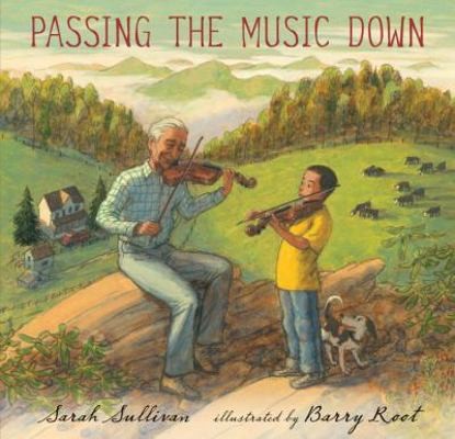 Passing the Music Down by Sullivan, Sarah