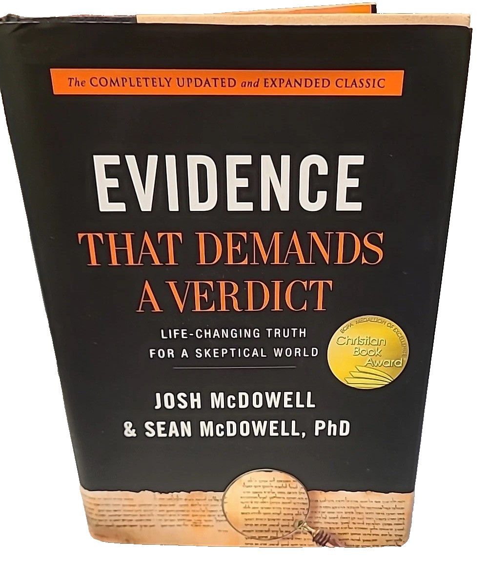 Evidence That Demands a Verdict: Life-Changing Truth for Skeptical World- SIGNED