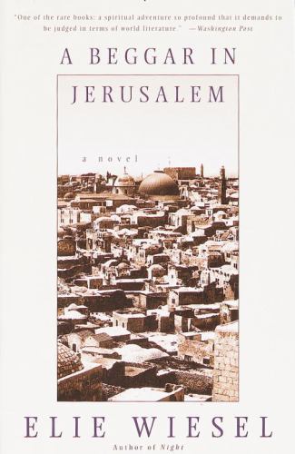 A Beggar in Jerusalem: A novel – Elie Wiesel, 9780805210521, paperback