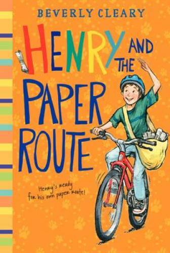 Henry and the Paper Route (Henry Huggins) – Paperback – VERY GOOD