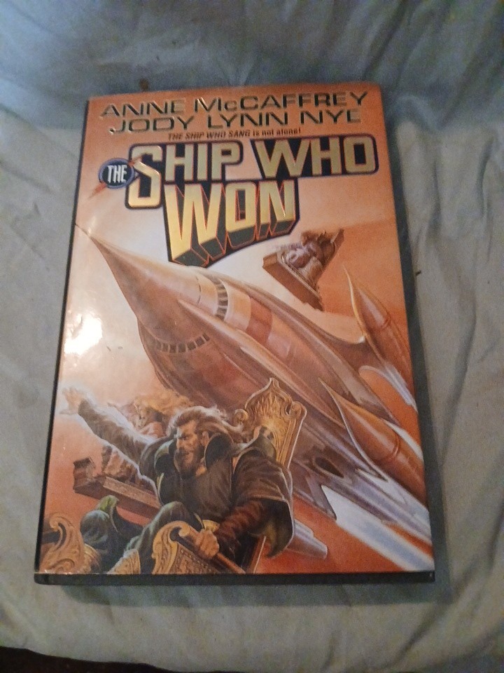 Ship Who Won by Jody L. Nye and Anne McCaffrey (1994, Hardcover)