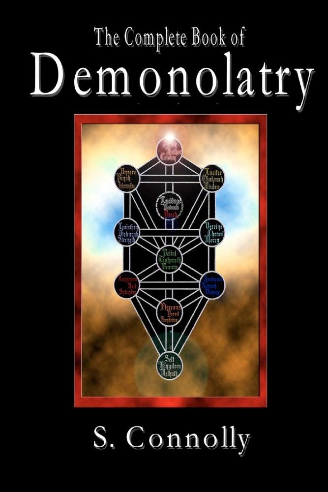 The Complete Book of Demonolatry – Connolly, S. – Good – See condition notes