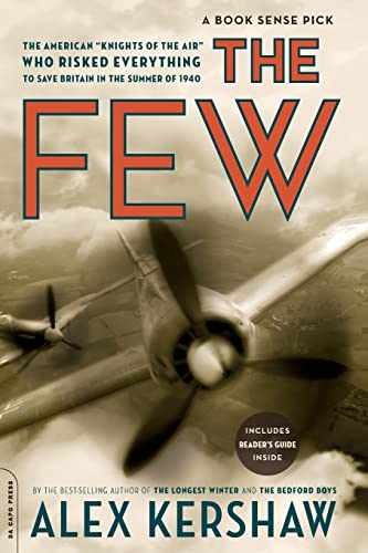 The Few: The American “Knights of the – Paperback, by Kershaw Alex – Very Good