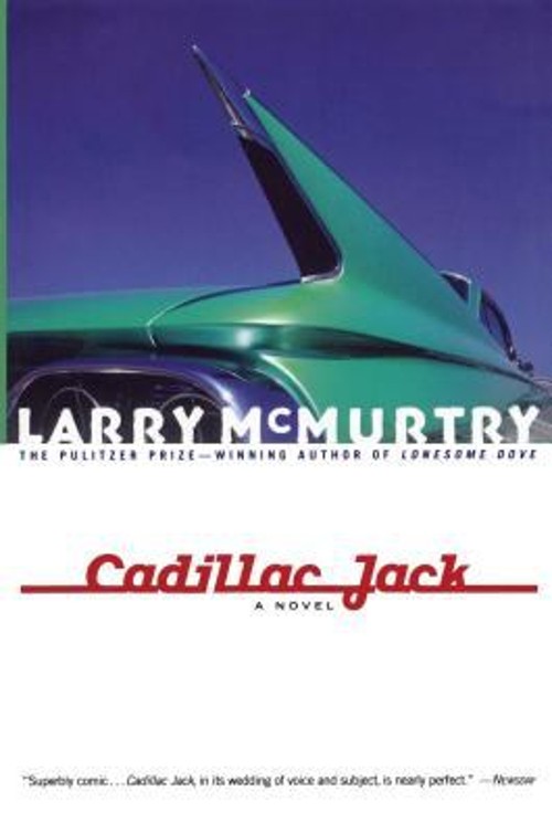 Cadillac Jack : A Novel Paperback Larry McMurtry