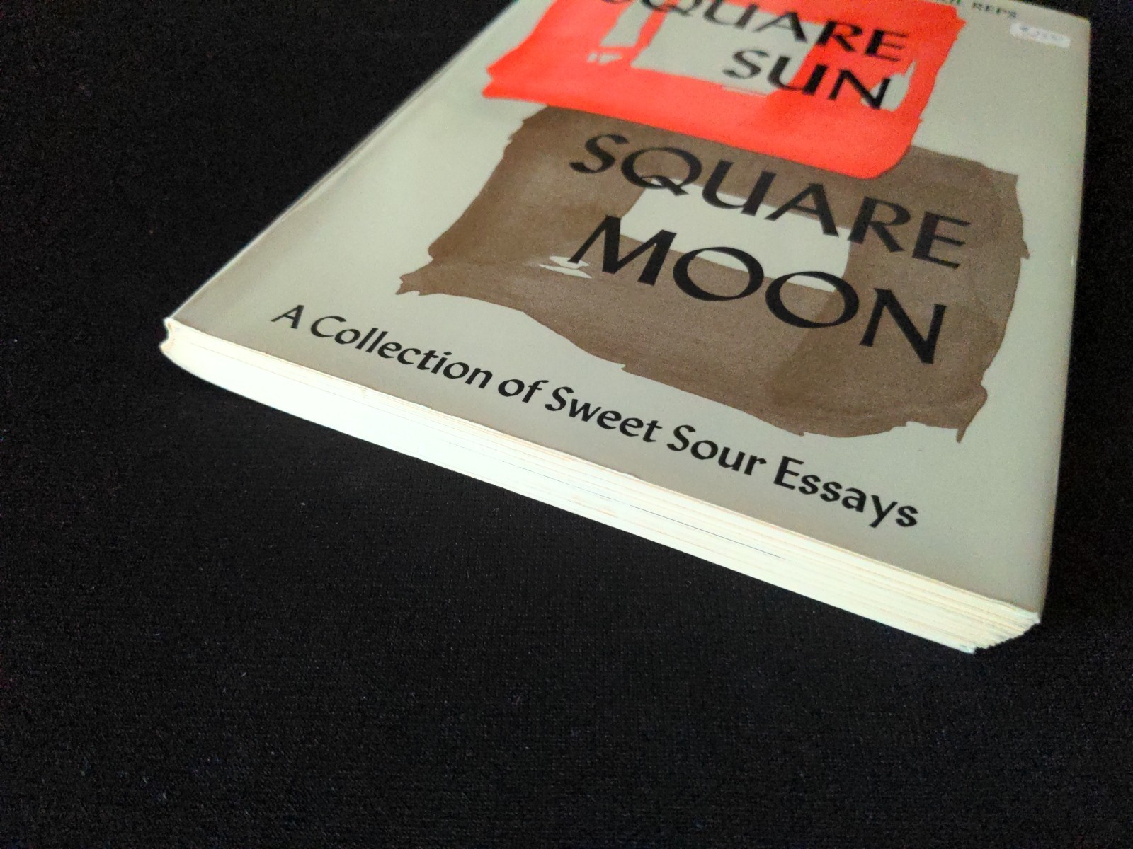 Signed * Square Sun Square Moon: A Collection of Sweet Sour Essays – Paul Reps