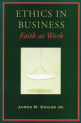 Ethics in Business: Faith at W – ACCEPTABLE