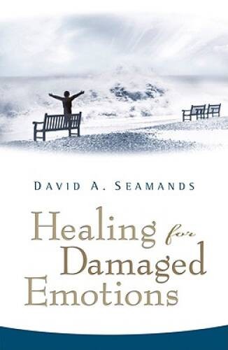 Healing for Damaged Emotions (David Seamands Series) – Paperback – GOOD