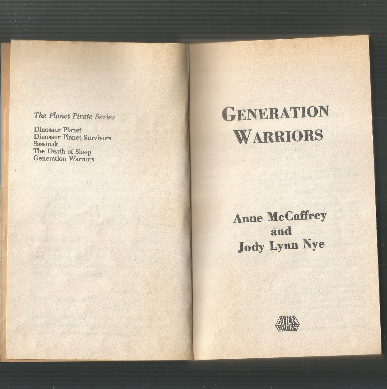 ANNE McCAFFREY +ELIZ MOON + JODY L. NYE (5PB) PLANET PIRATE SERIES (1984-92-SCI-