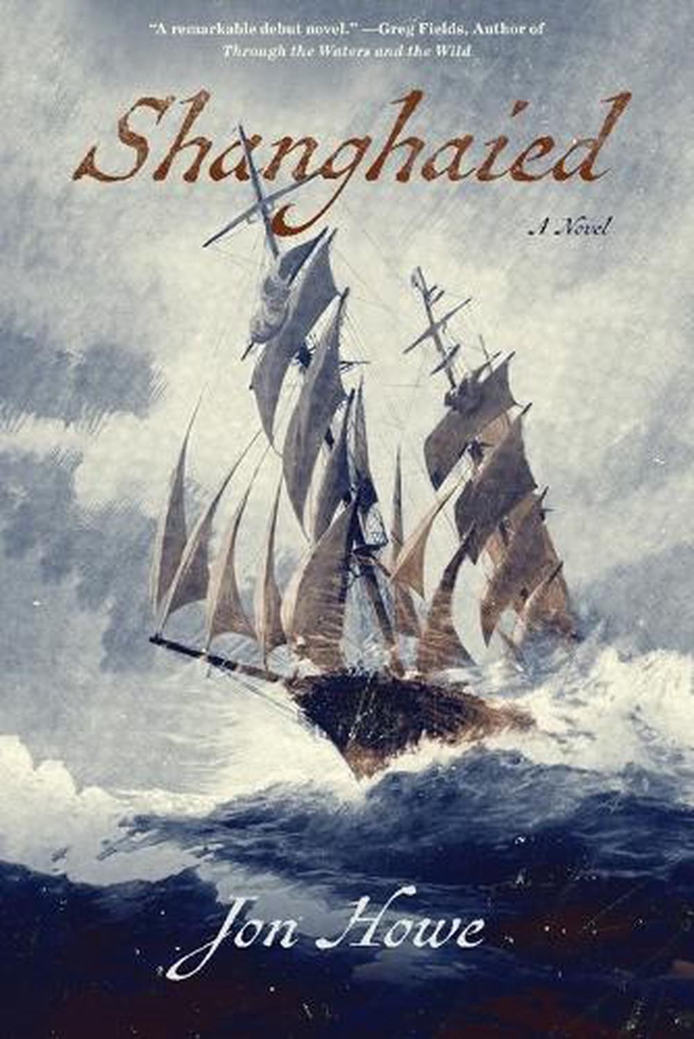 Shanghaied by Jon Howe Paperback Book