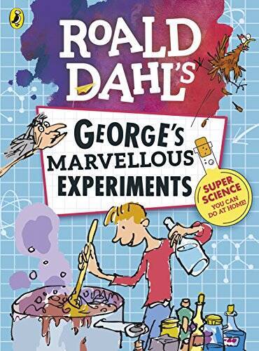 Roald Dahl: George’s Marvellous Experiments – Paperback By roald dahl – GOOD