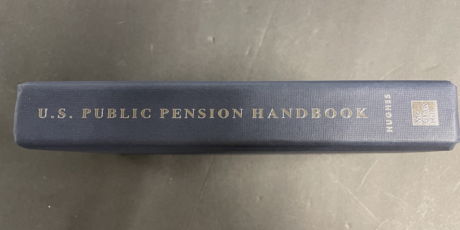 US PUBLIC PENSION HANDBOOK by Von M. Hughes (2019, HCDJ) Very Good