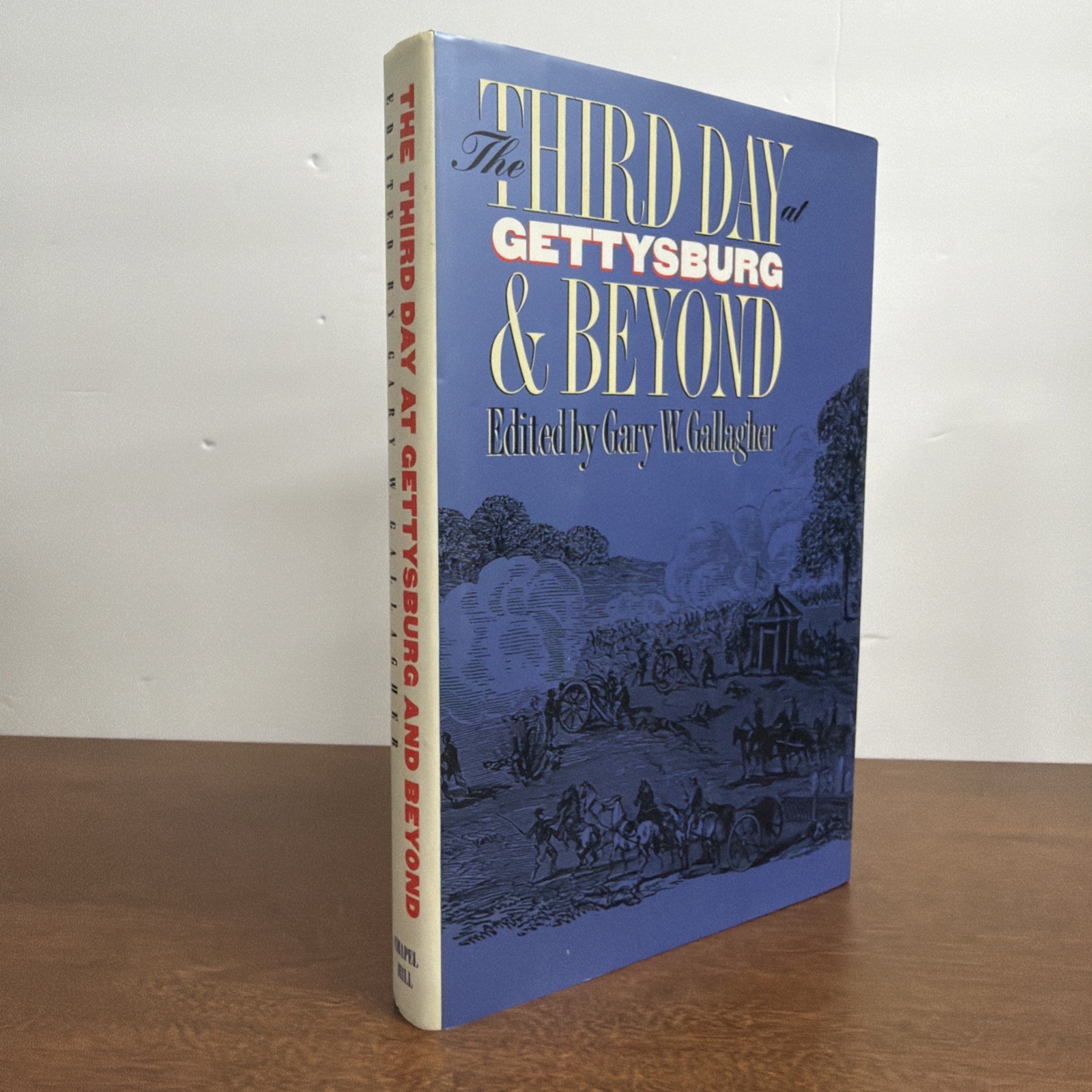 The Third Day at Gettysburg & Beyond by Gary W. Gallagher Hardcover Book