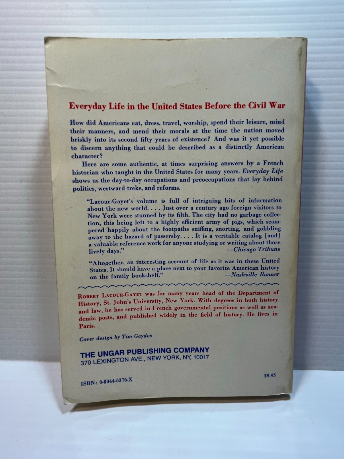EVERYDAY LIFE IN THE UNITED STATES BEFORE THE CIVIL WAR by Robert Lacour-Gayet