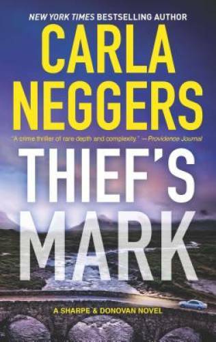 Thief’s Mark (Sharpe & Donovan) – Mass Market Paperback By Neggers, Carla – GOOD