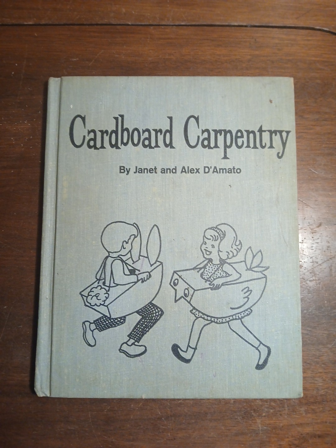Cardboard Carpentry 1966 3rd Printing Hardcover By Janet & Alex D’Amao