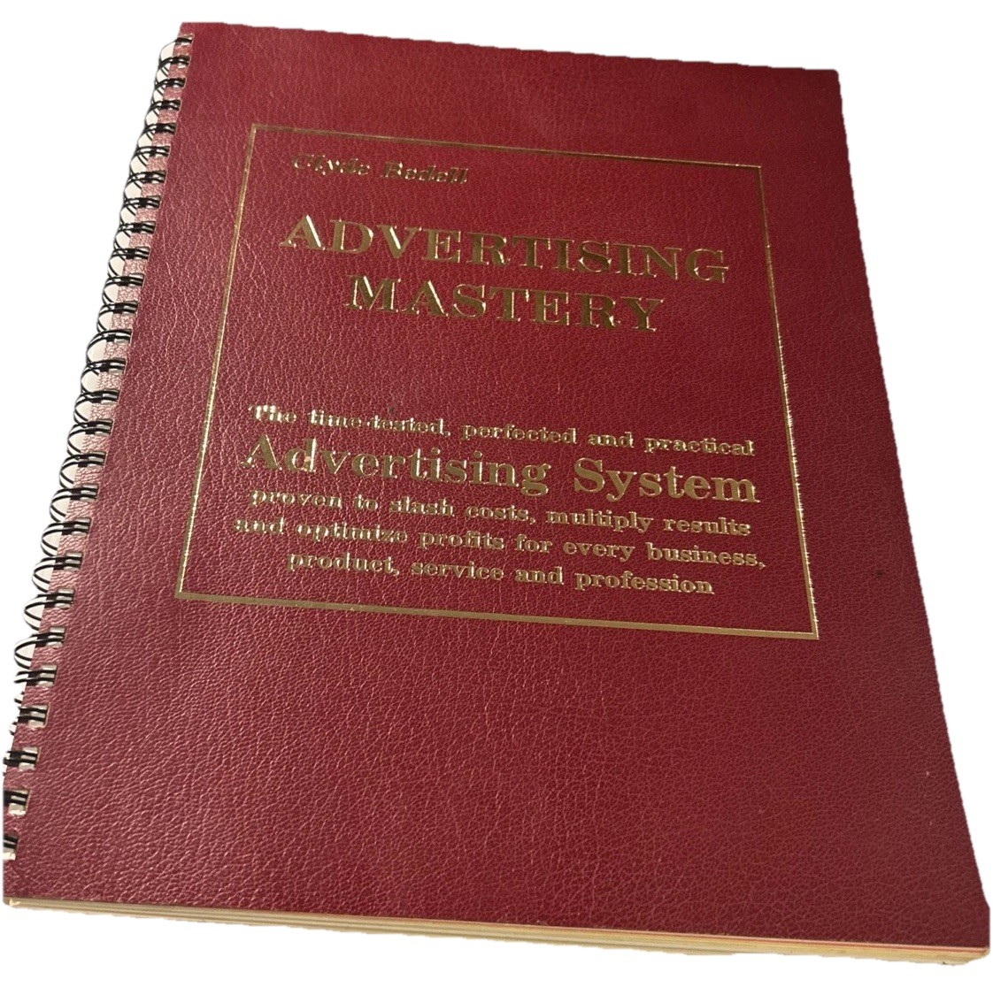 ADVERTISING MASTERY by Clyde Bedell – C. 1996 Lrg. Format – Spiral Bound RARE!!!