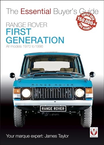 Range Rover – First Generation models 1970 to 1, Taylor..