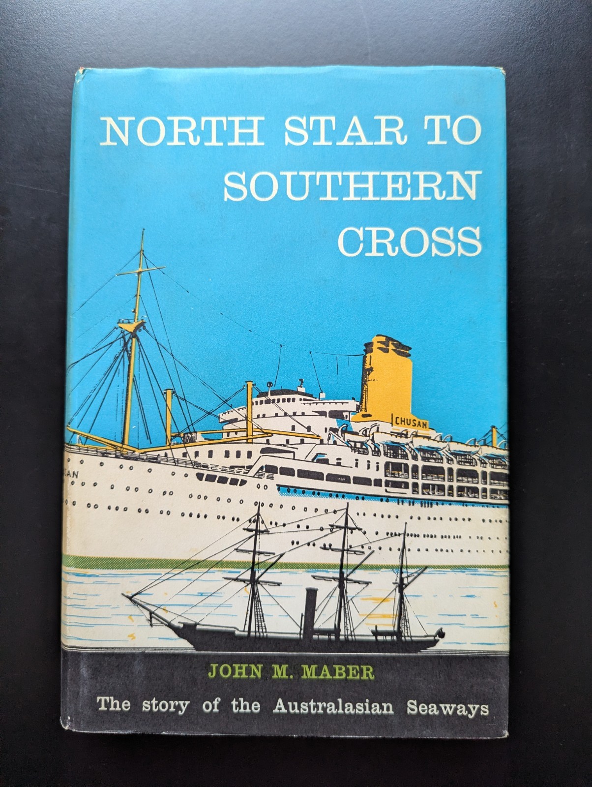 North Star To Southern Cross John M Maber 1967 HC Ocean Liner History