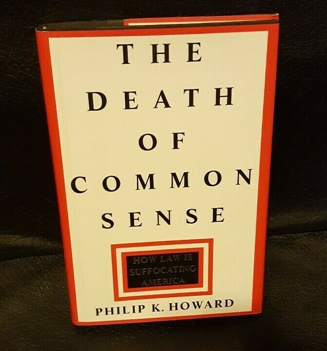 The death of common sense, Philip Howard, first edition