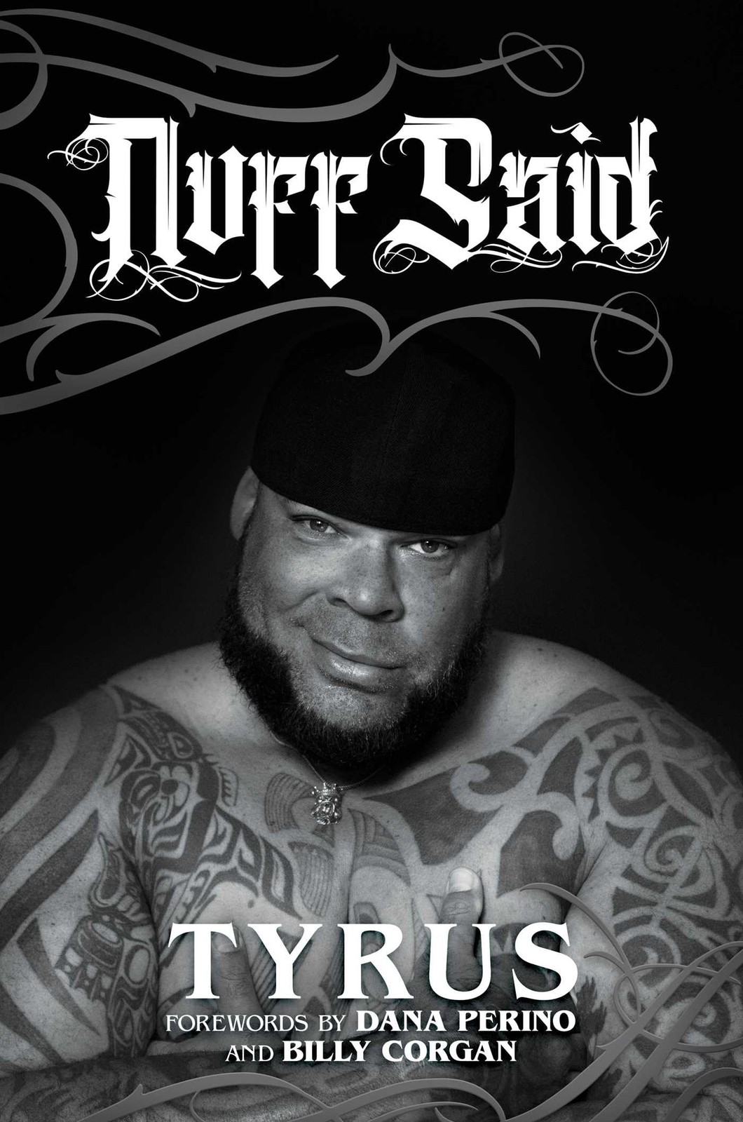 Nuff Said – Tyrus|Corgan, Billy|Perino, Dana – Good – See condition notes