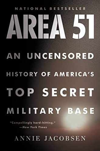 Area 51: An Uncensored History of – Paperback, by Jacobsen Annie – Very Good