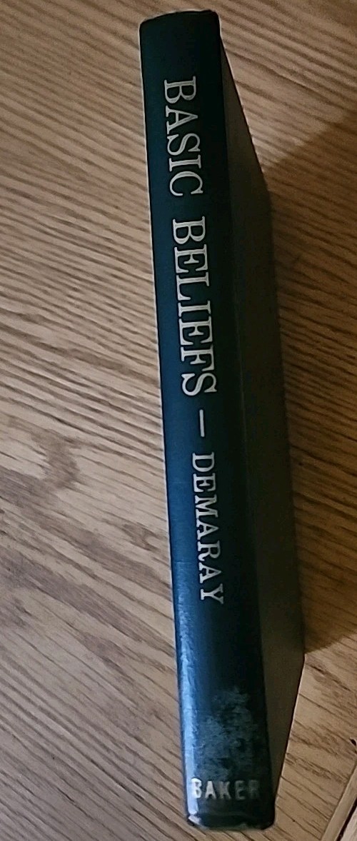 BASIC BELIEFS By Donald E. Demaray First Printing 1958