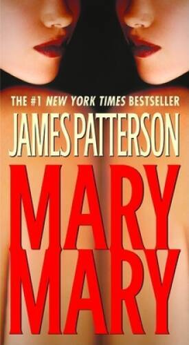 Mary, Mary (Alex Cross Novels) – Mass Market Paperback – GOOD