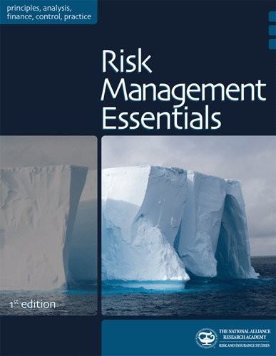 RISK MANAGEMENT ESSENTIALS (THE ESSENTIAL SERIES) By The National Alliance For