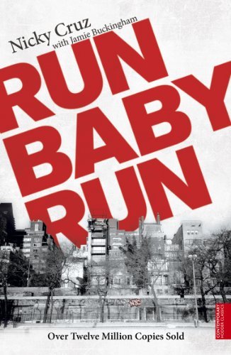 Run Baby Run By Nicky Cruz