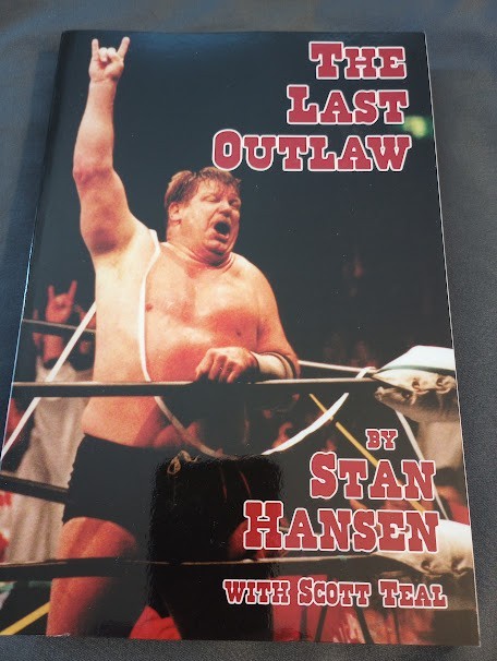 Last Outlaw by Stan Hansen with Scott Teal (2011, Trade Paperback) New