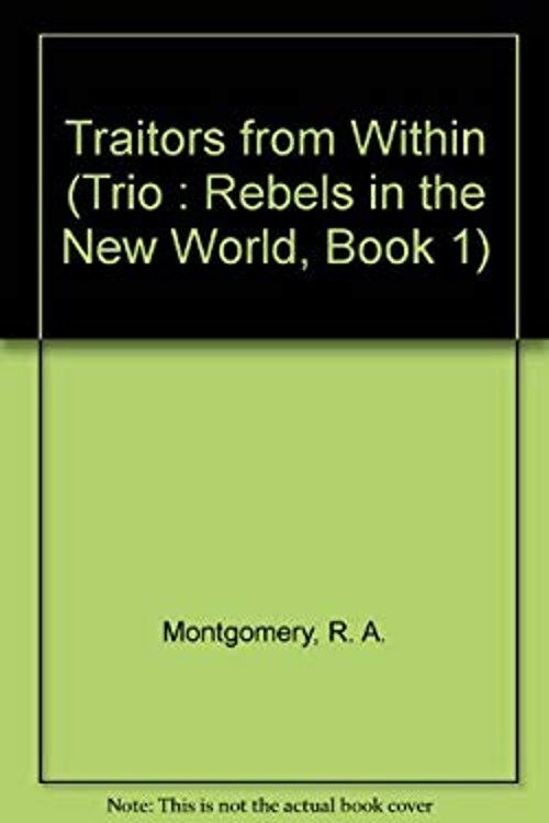 Traitors from Within Mass Market Paperbound R. A. Montgomery
