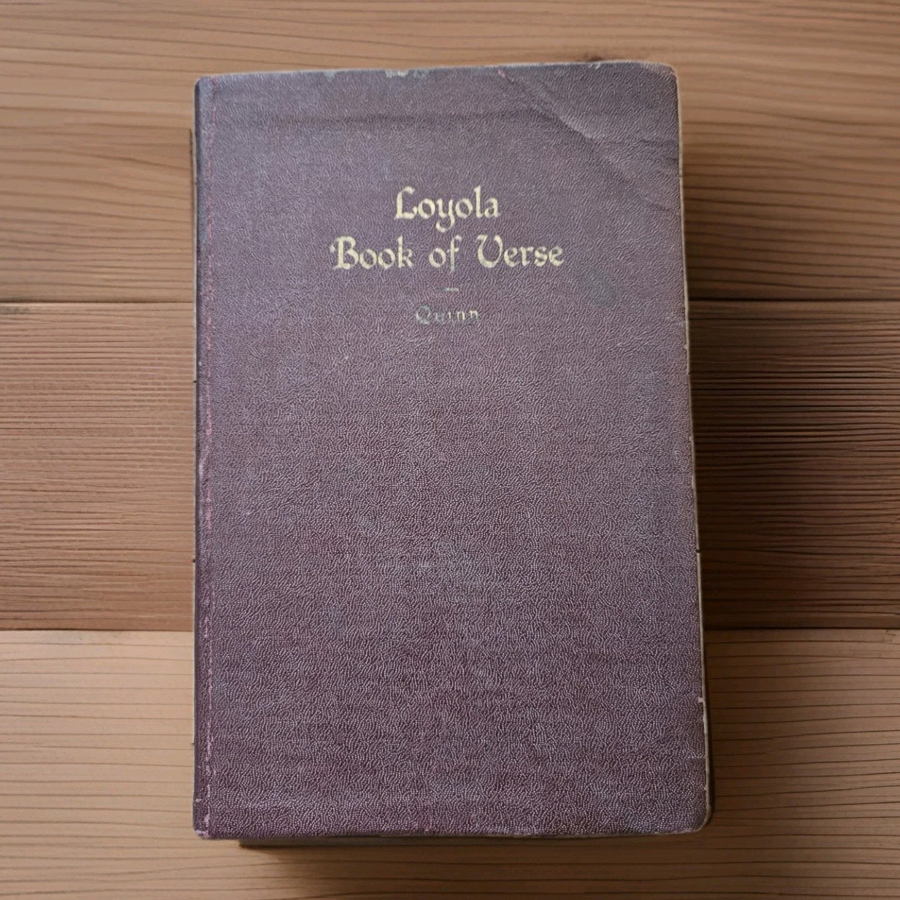 1925 LOYOLA BOOK OF VERSE By John F. Quinn S. J Leather Poetry : Poe Byron Keats