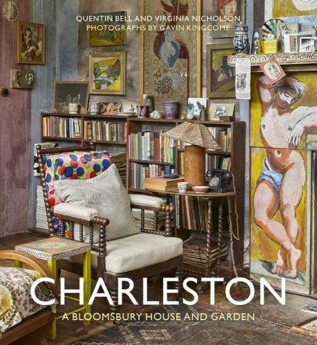 Charleston : a Bloomsbury House and Garden