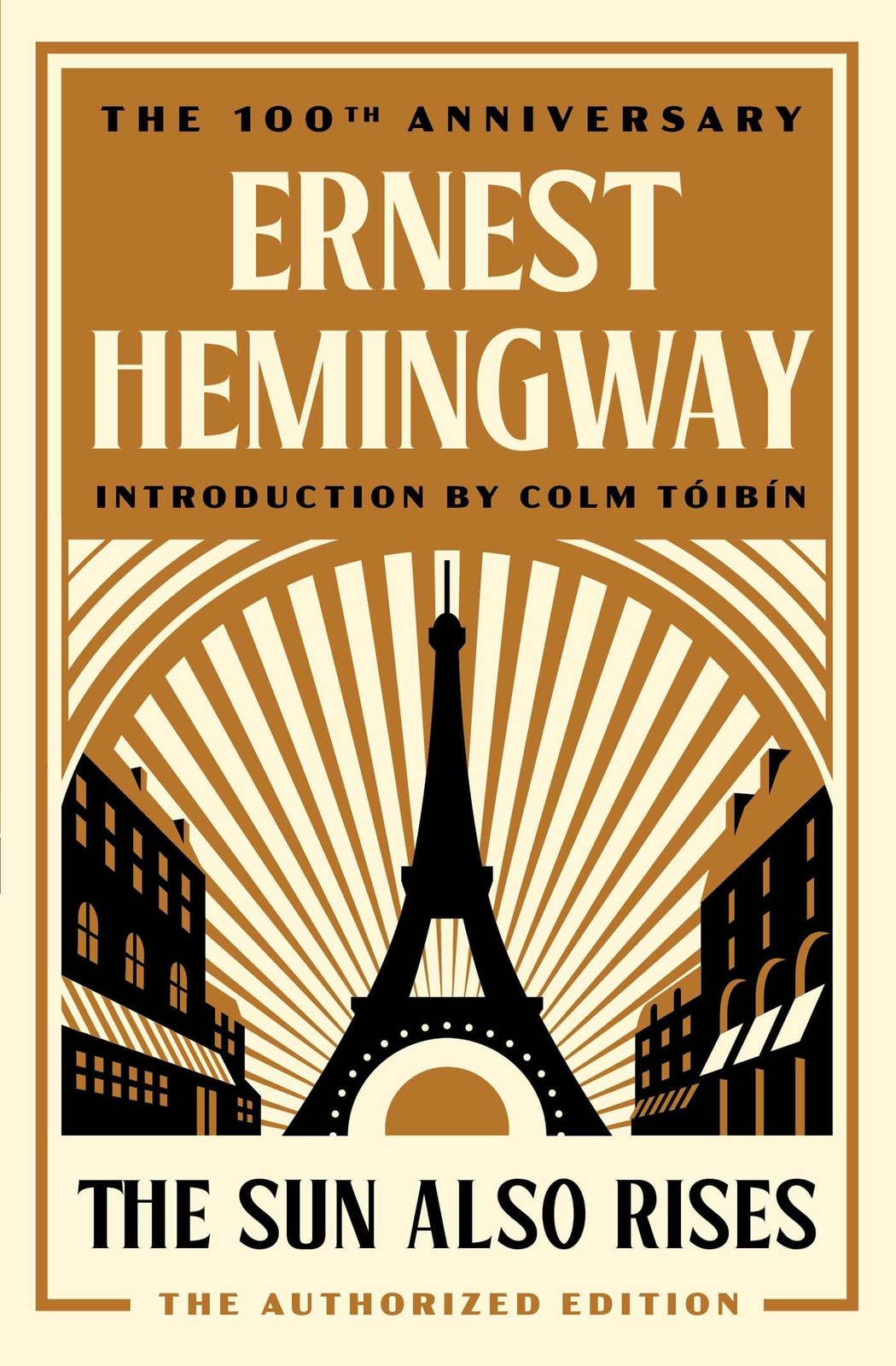 Sun Also Rises: The Authorized Edition – Ernest Hemingway, Scribner, Paperback