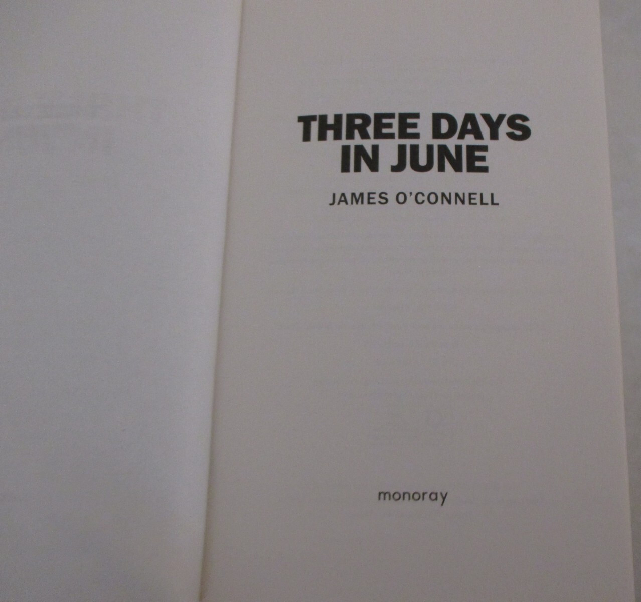 3 Days in June: Battle for Mount Longdon by James O’Connell (2022, Paperback)