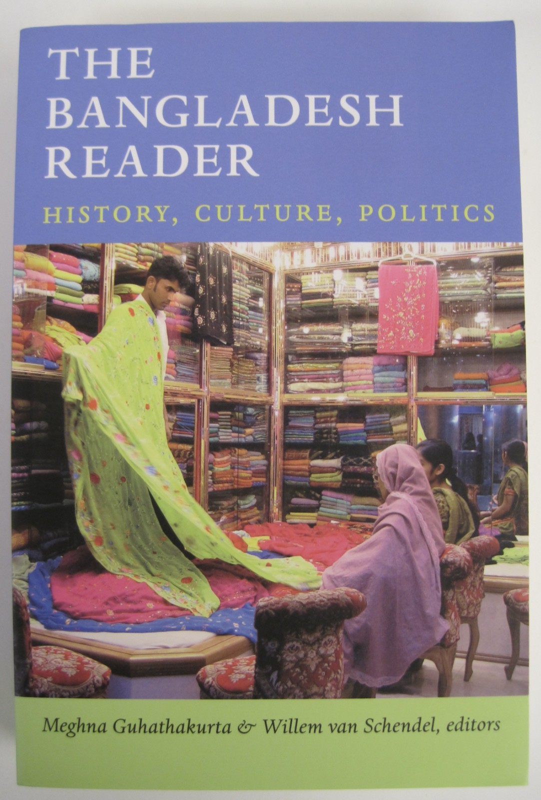 Bangladesh Reader : History, Culture, Politics (SC OVSZ)
