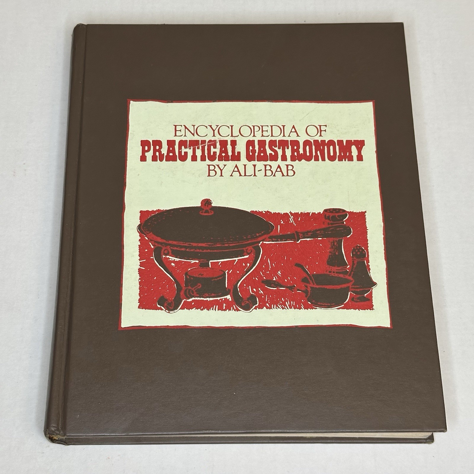 Encyclopedia Of Practical Gastronomy By Ali-Bab Hardcover 1974 Vintage Rare