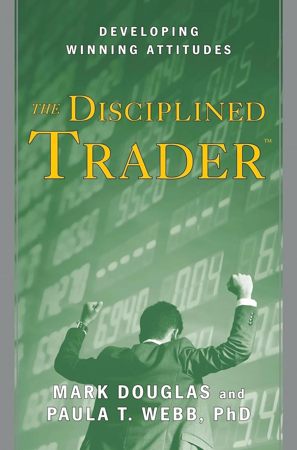 The Disciplined Trader book