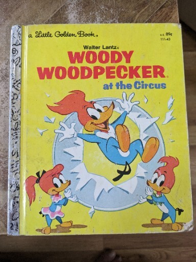 A Little Golden Book WOODY WOODPECKER AT THE CIRCUS We Combine Shipping