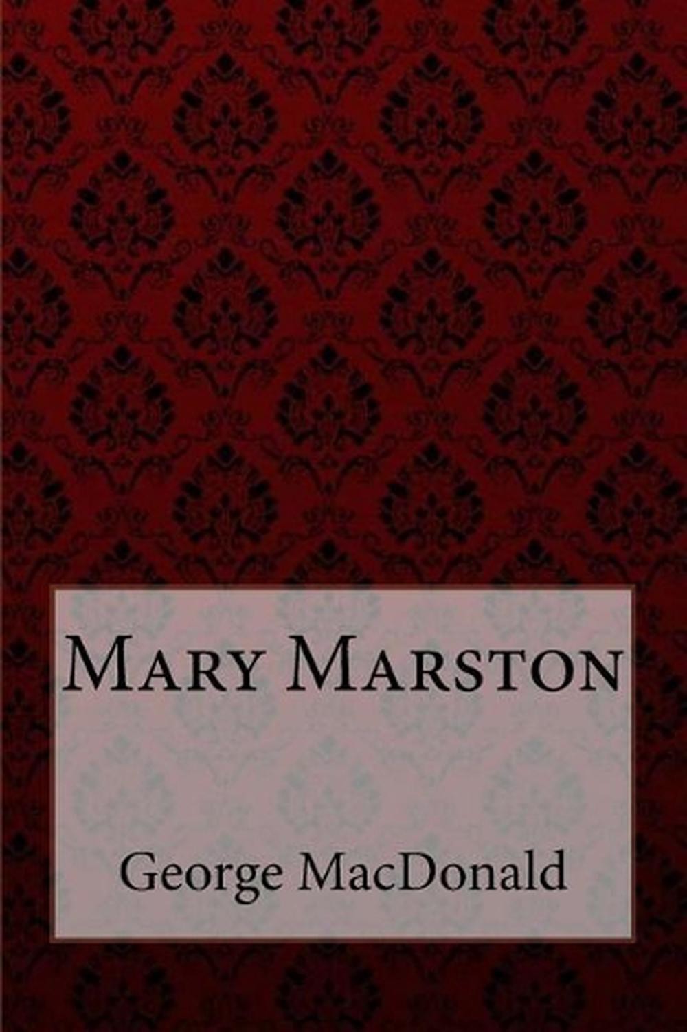 Mary Marston George MacDonald by George MacDonald (English) Paperback Book