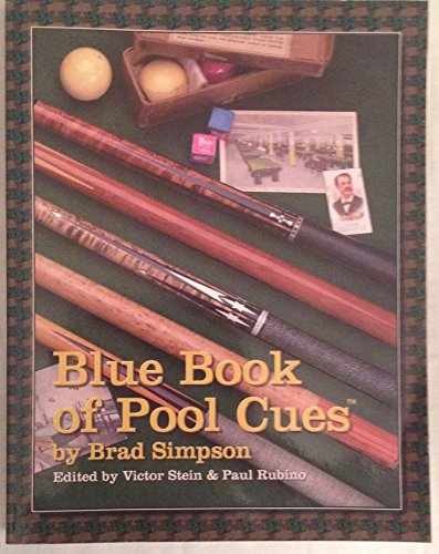The Blue Book of Pool Cues – Paperback, by Simpson Brad; Stein – Very Good