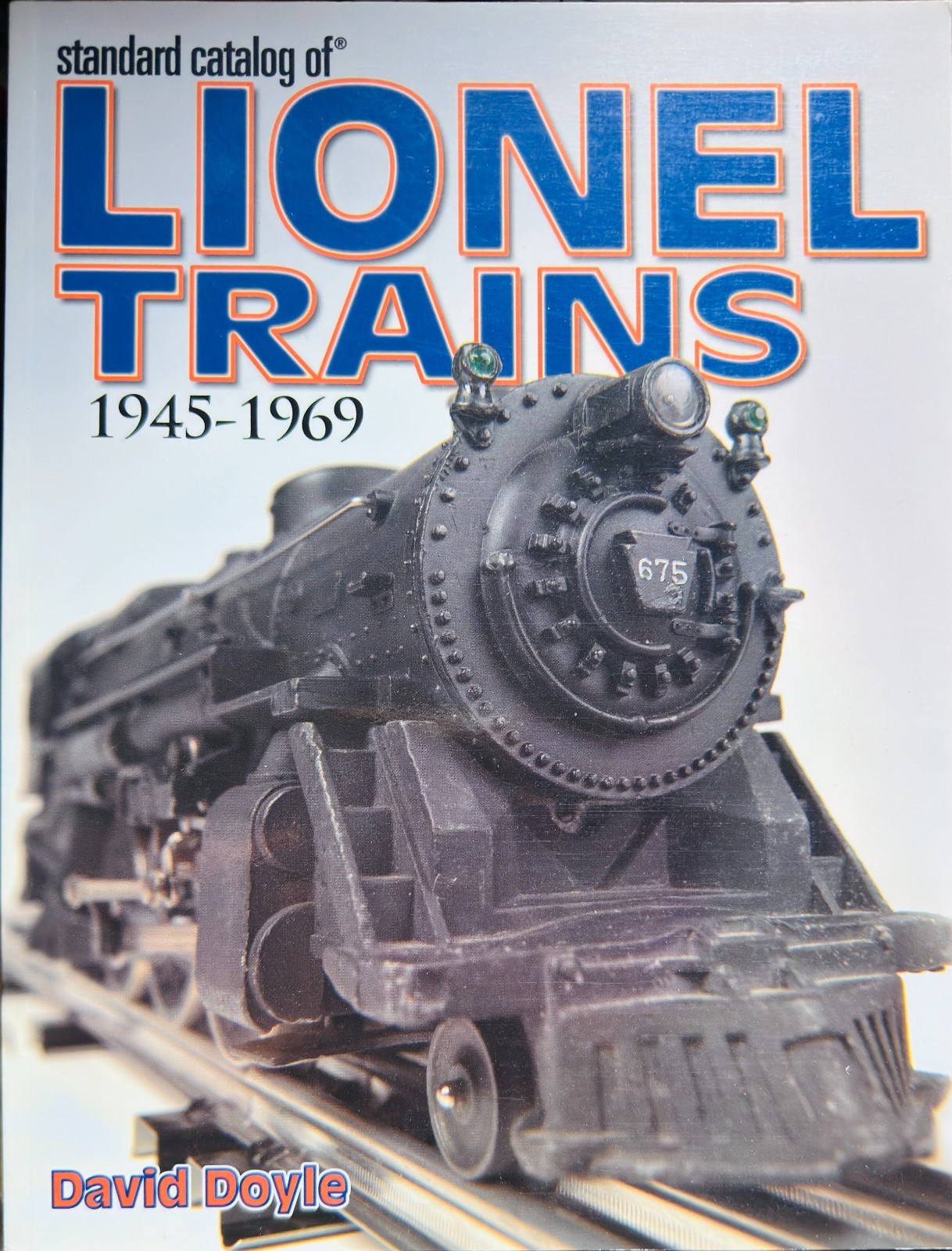 Standard Catalog of LIONEL TRAINS 1945-1969