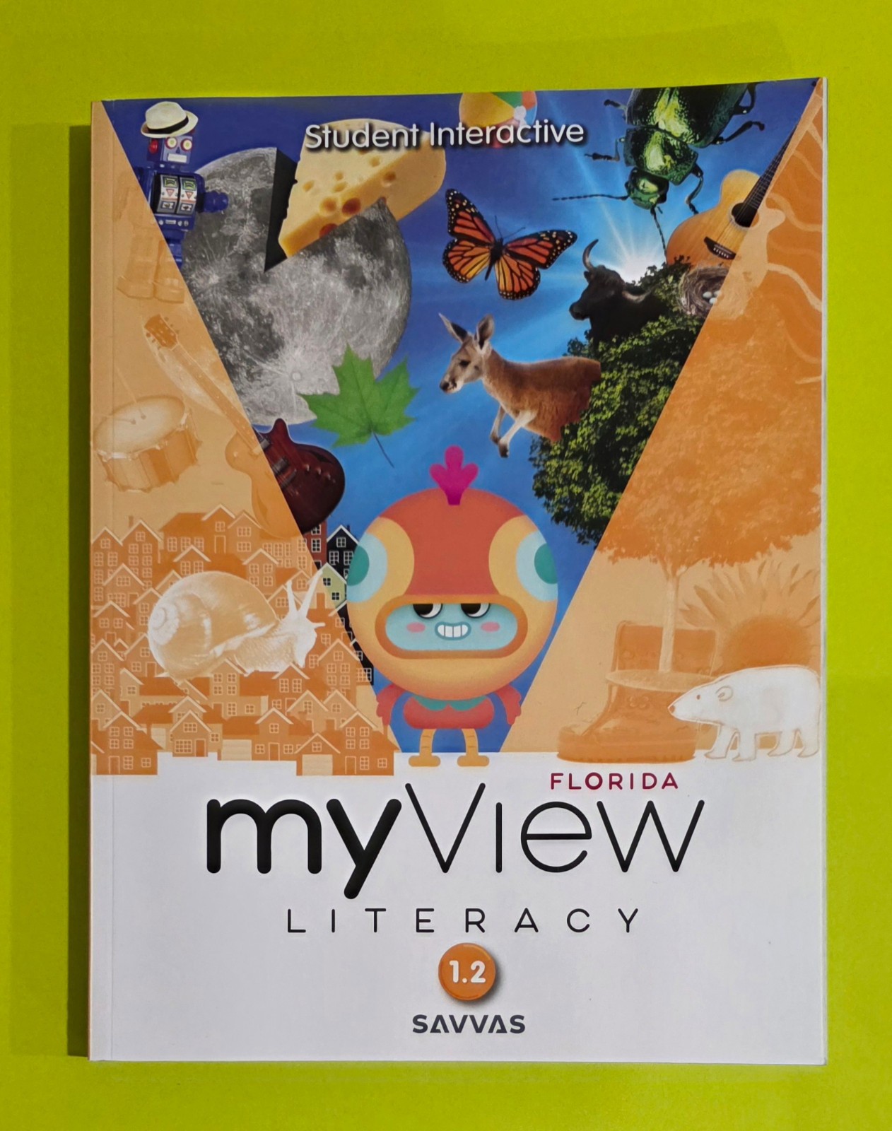 B447-233 * NEW, SAVVAS FLORIDA MY VIEW LITERACY 1.2, STUDENT INTERACTIVE