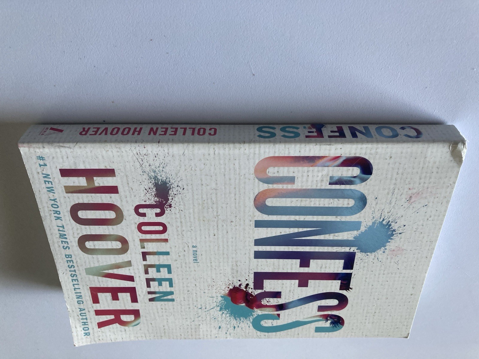 Confess : A Novel by Colleen Hoover (2015, Trade Paperback)