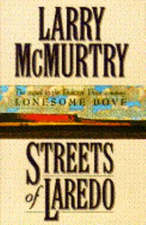 Streets of Laredo Hardcover Larry McMurtry