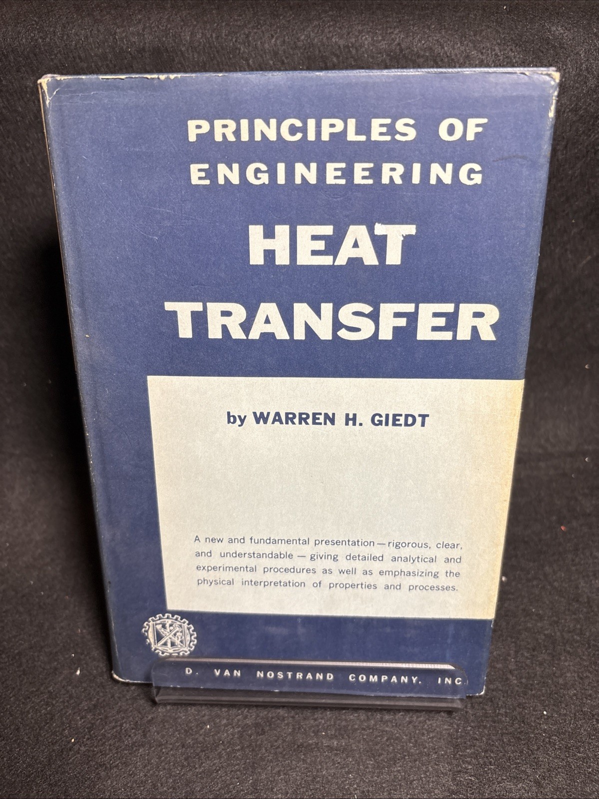 Principles of Engineering Heat Transfer by Warren H Giedt 1958 vintage