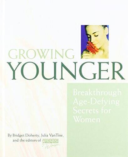 Growing Younger: Breakthrough Age-Defying Secrets – Hardcover – GOOD