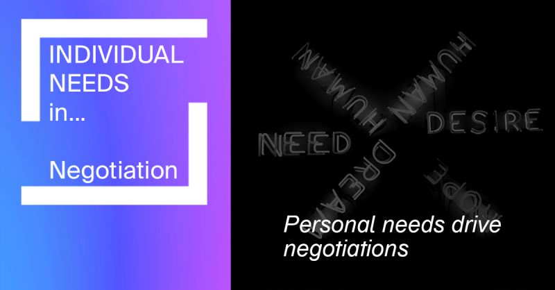 individual needs in negotiation